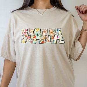 Floral Mama Shirt, Mama T-Shirt, Cute Mama Shirts, Funny Mom Shirt, Mom T-Shirt, Mothers Day Gifts Tee, Flowers Mom Shirt, New Mom Shirt
