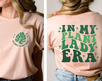 En mi camisa Plant Lady Era, camiseta Plant Mom, regalo Plant Mama, camisa de mamá jardinera, camiseta Crazy Plant Lady, camisa botánica, camiseta Plant Lady
