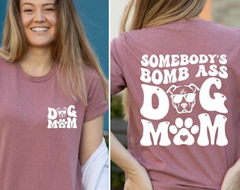 Jemandes Bombe Esel Hund Mama Shirt, Hund Mama T-Shirt, Rettungs Hund Mama Shirt, Hundebesitzer Geschenke, Hundemama Muttertagsgeschenk T-Shirt, Hundemama Shirts