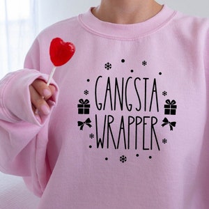 Gangsta Wrapper Sweatshirt, Christmas Hoodie, Christmas Gifts Sweater, Christmas Sweater, Gangsta Shirt, Christmas Gift Hoodie, Winter Tee