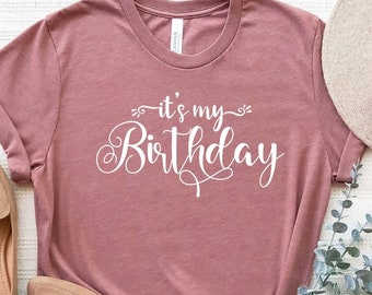 21st Birthday Shirt, 21st Birthday Shirt, It's My Birthday Shirt, Birthday Girl T-Shirt, Birthday Party Shirt, Birthday Girl Shirt Gift