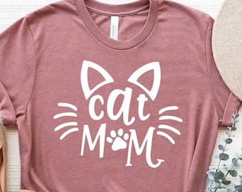 Cat Mom Shirt, Cat Mama Shirt, Gift For Cat Lover, Funny Cat Mom Shirt, Cat Lover Shirt, Cat T-Shirt For Women, Pet Lover Shirt, Cat Tee
