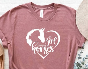 Just A Girl Who Loves Horses Shirt, Horse Girl Heart T-Shirt, Horse Lover Shirt, Farm Lover T-Shirt, Horse Love Tee, Horse Riding Shirt