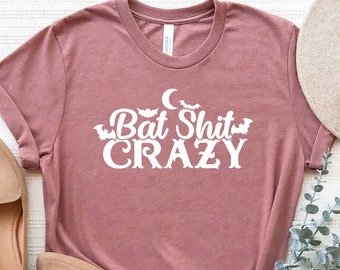 Bat Shirt Crazy Shirt, Halloween Shirt, Bat Halloween T-Shirt, Trick or Treat Shirt, Fall Shirt, Spooky Shirt Gift, Halloween Gift TShirt