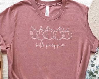 Pumpkin Shirt, Hello Pumpkin Shirt, Thanksgiving Shirt, Pumpkin Shirt Gift, Hello Pumpkin T-Shirt, Thanksgiving Gift, Pumpkin Tee Gift, Fall