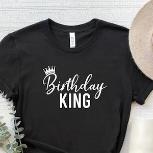 Birthday King Shirt, Birthday Boy T-Shirt, Gift For Birthday Boy, Birthday Shirts For Men, Cool Birthday Shirt, Birthday King Crown Tee