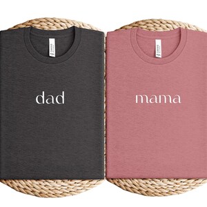 Mama And Dad Shirt, Matching Mom And Dad Shirts, Best Mom Ever Tee, Best Dad Ever Tee, Custom Mom Gift, Personalized Dad Shirt, Dad T-Shirt