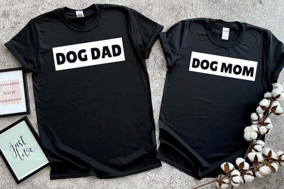 Dog Dad and Mom Shirt Dog Mom Dog Dad T shirt Dog Lover Couple Matching Tee Dog Parents Gift Etsy Canada