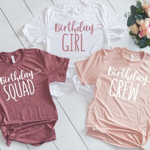 Birthday Girl Shirt, Birthday Crew Shirt, Birthday Squad Shirt, Birthday Party Shirt, Birthday Girl T-Shirts