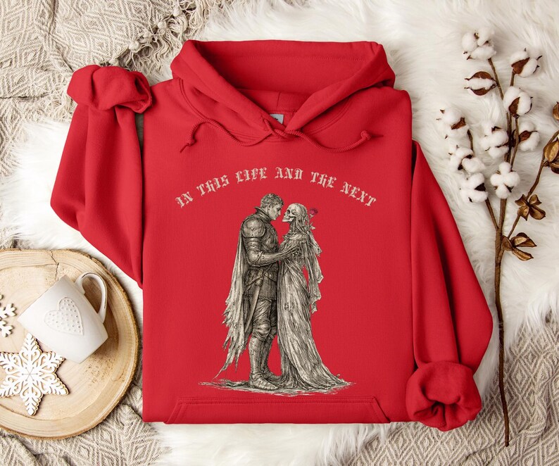 Gothic Knight And Skeleton Sweatshirt, In This Life And The Next Dark Romance Sweater, Romantic Hoodie, Gothic Lover Sweater, Goth Love Tee image 3