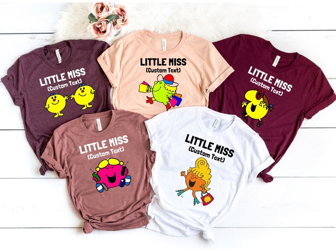 Custom Little Miss Shirt Personalized Little Miss T shirt Little Miss Custom Tee Funny Little Miss Shirts Custom Name Little Miss Shirt Etsy