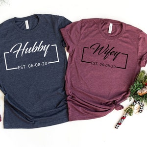 Hubby And Wifey Date Shirt, Wife and Husband t-Shirt, Custom Couple Date tee, Couple Matching Shirt, Wifey Hubby Shirts, Honeymoon gift