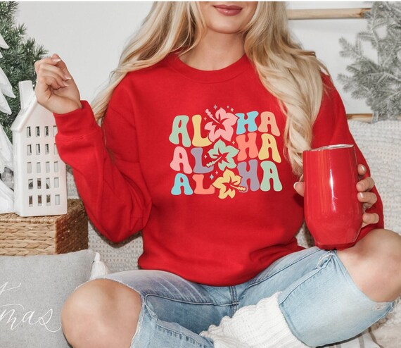 Aloha Sweatshirt Aloha Flowers Sweatshirt Aloha Hibiscus Sweater Cute Aloha Shirt Aloha Tee Hawaiian Sweatshirt Hawaii Funny Shirt Etsy Canada