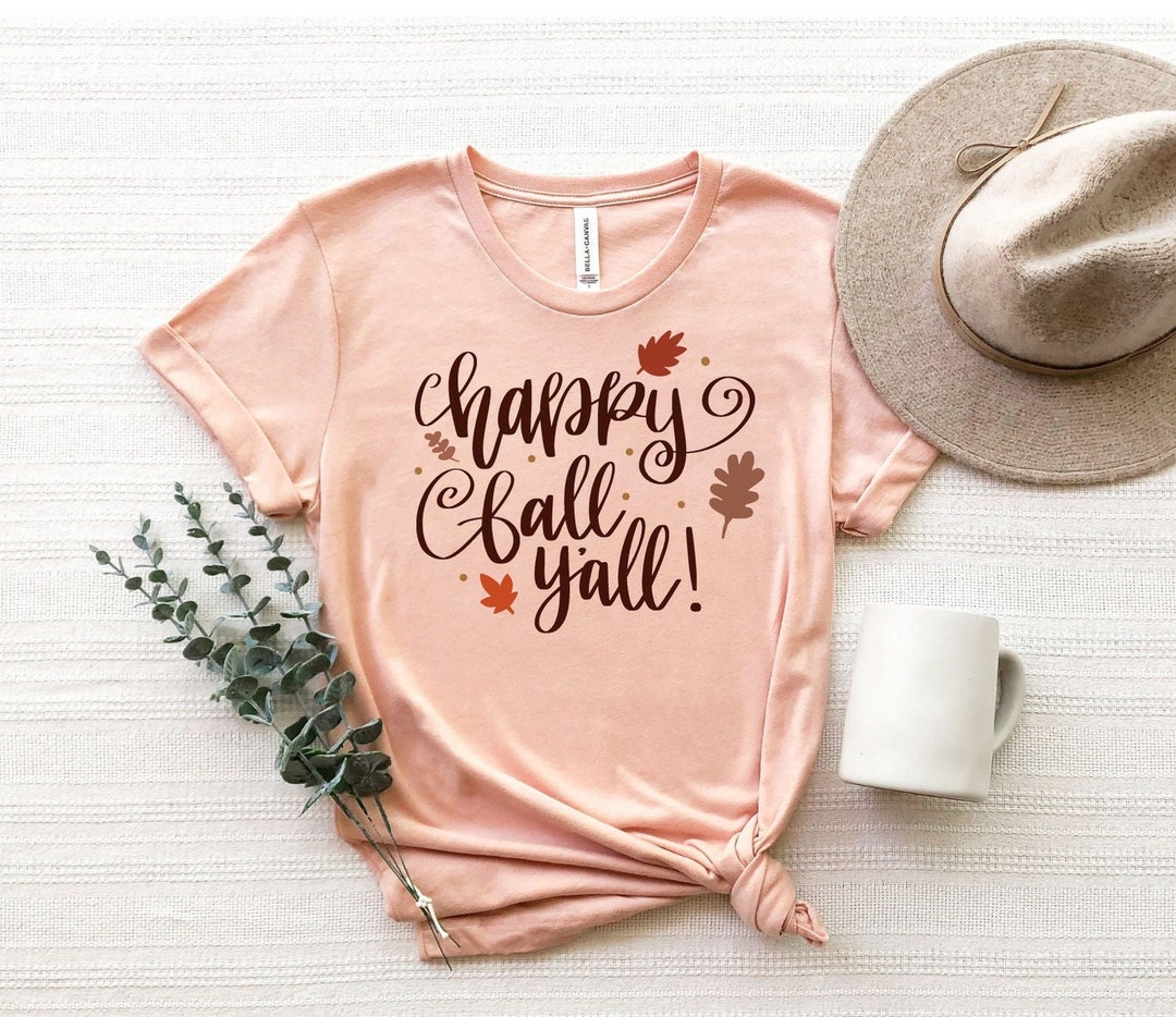 Happy Fall Y'all Shirt, Happy Fall You All T-shirt, Fall Shirt Women ...