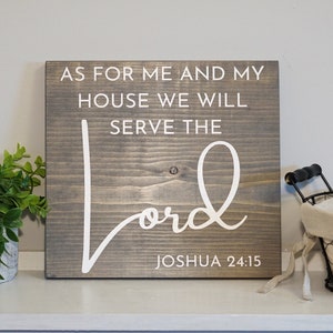 As for me and my house we will serve the Lord wood sign - Christian home decor - Christian gifts - scripture hanging house sign Joshua 24:15