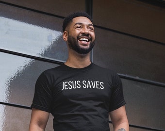 Jesus saves T shirt - Jesus shirt - Christian shirts - Christian gift - religious gifts - God saves tee - Jesus saves Tee - gospel t shirt