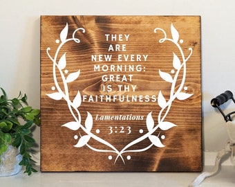 They are new every morning wood sign - Great is thy faithfulness bible verse sign - Lamentations 3:23 scripture - Christian home decor sign