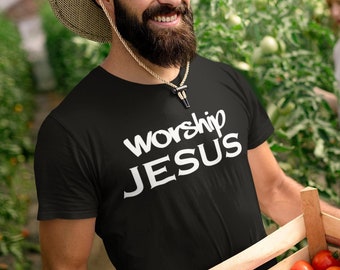 Worship JESUS T shirt | church shirt | gift for him religious Tee | Worship GOD men's gifts | Christian shirts | God T shirt gift for man T