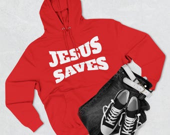 Jesus Saves Hoodie, Christian Jesus Hoodie, Religious faith pull over hooded sweatshirt, Jesus Christ gospel hoodie