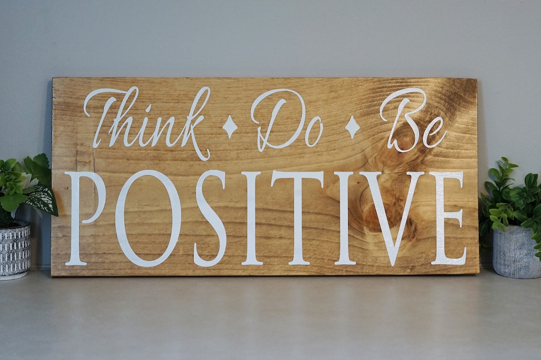 Thinkdobe POSITIVE Wood Sign Home Decor Office Decor Housewarming