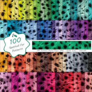 May include: A collection of 100 digital paper JPGs featuring spotted fur patterns in various colors. Each pattern is 12x12 inches and has a resolution of 300 DPI. The image includes a range of colors, from yellow to black and pink.