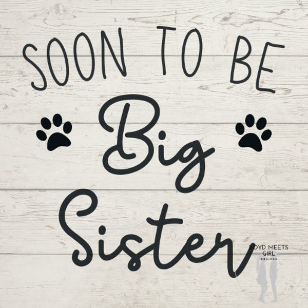 Big Sister Pregnancy Announcement Dog SVG, png, pdf - Fur Sibling Cut File