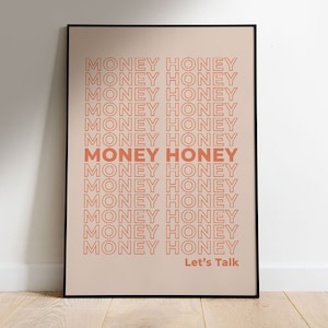 Let&#39;s Talk Money Honey - Money Motivation Digital Download Art Print