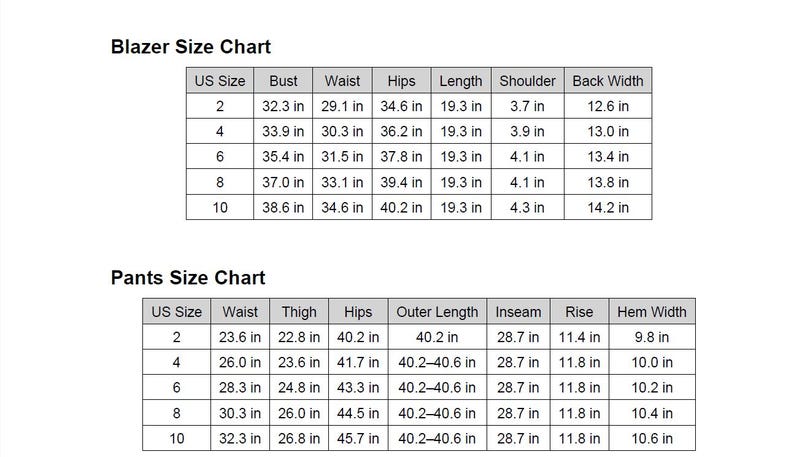May include: Two size charts are presented against a white backdrop, detailing measurements for blazers and trousers. The blazer chart shows bust, waist, hips, length, shoulder, and back width in inches. The trousers chart includes waist, thigh, hips, outer length, inseam, rise, and hem width in inches.
