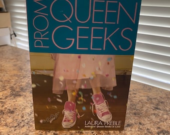 Prom Queen Geeks by Laura Preble