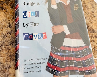 Don’t Judge A Girl By Her Cover by Ally Carter