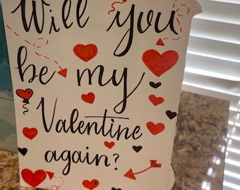 Be My Valentine, Again?