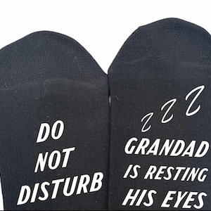 Personalised Do not Disturb Grandad is resting his eyes socks