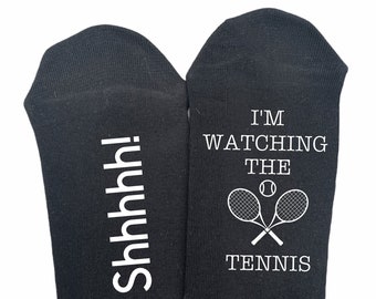 Shhh! I'm Watching Tennis Socks: Novelty Gift for Him/Her