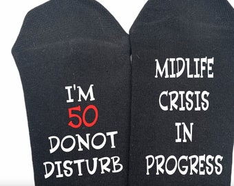 I'M 50 DO NOT DISTURB Birthday socks