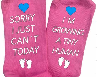 Sorry I Can't Today I'm Growing A Tiny Human Socks, New Mum Gift, Expecting Mum, Baby Shower Gift