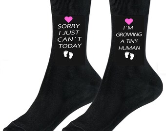 Sorry I Can't Today I'm Growing A Tiny Human Socks, New Mum Gift, Expecting Mum, Baby Shower Gift