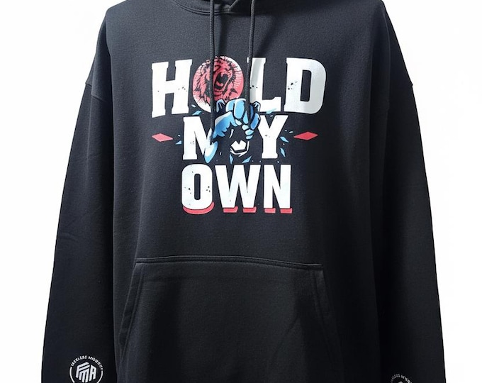 Hold My Own Hoodie