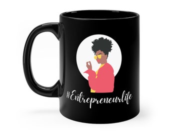 Entrepreneur Ceramic 11oz Mug, Coffee Mug, Inspirational, Coffee Gift, Tea, Hot Chocolate, Coffee Cup, Coffee Bar, Black mug, Kitchenware