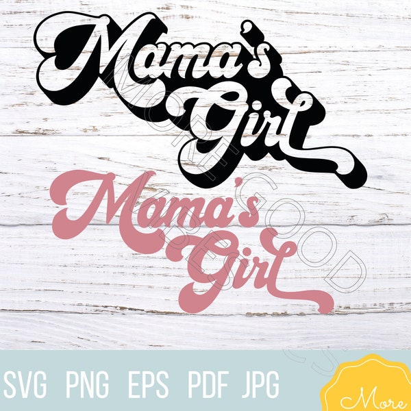 Mama's girl svg png archivo de corte para cricut y sublimación para hacer camisetas de niña y niño pequeño y otros artículos