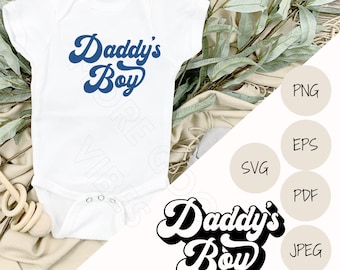 Diseño de camiseta estilo vintage "Daddy's Boy" en formato SVG (descarga digital).