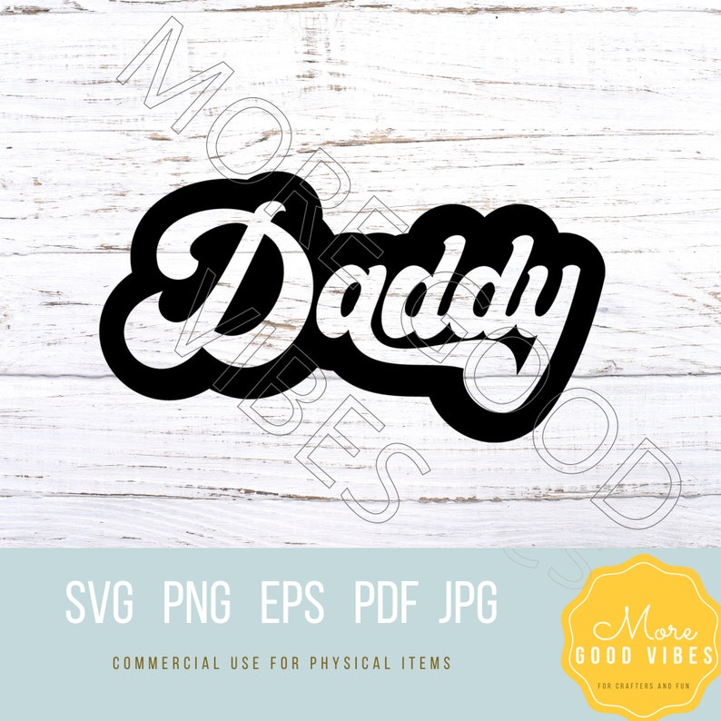 Daddy Svg Png Instant Digital Download File for Father Tshirt Creation ...
