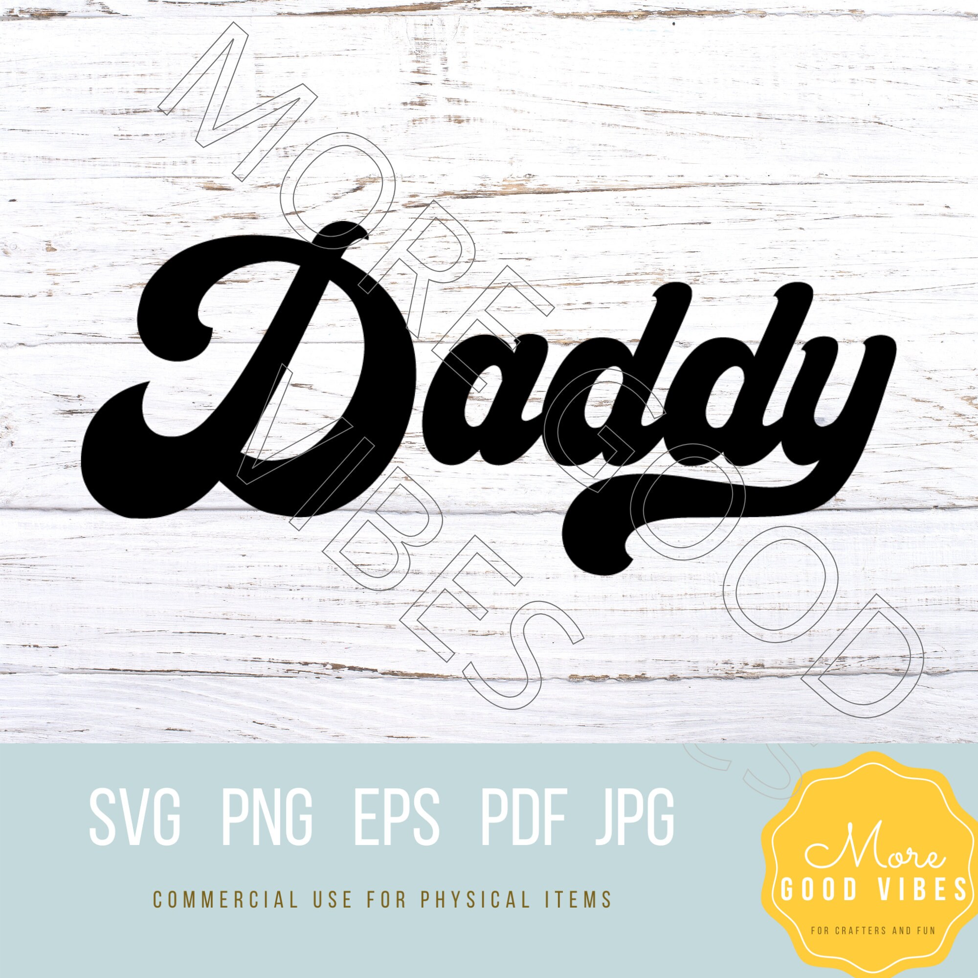 Daddy Svg Png Instant Digital Download File for Father Tshirt Creation ...