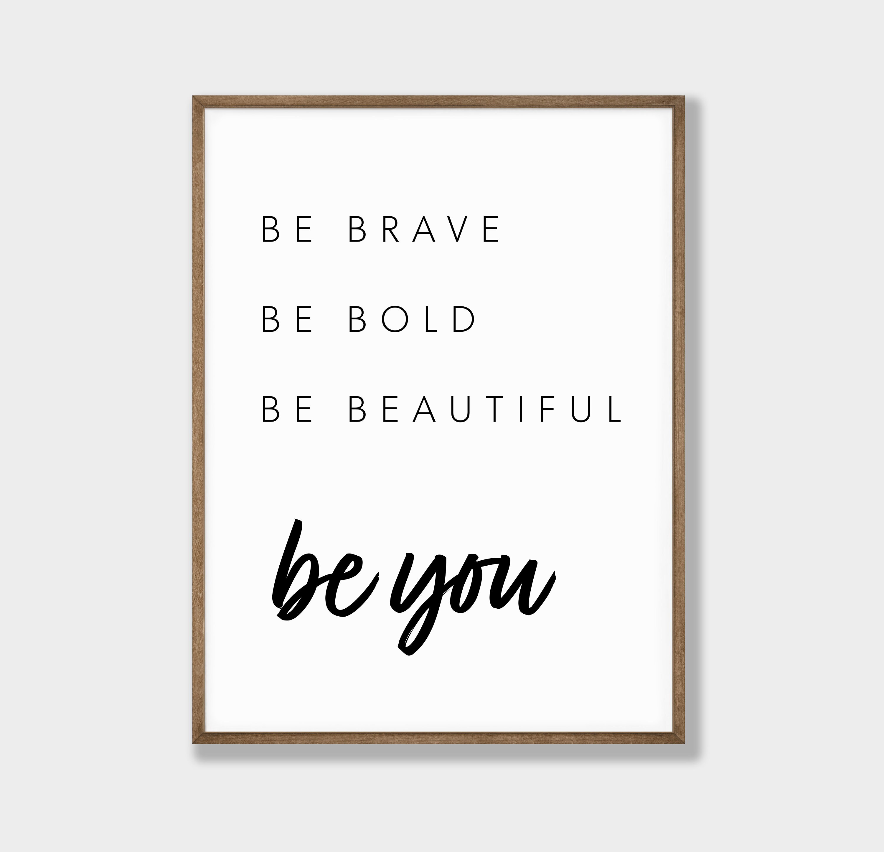 Be Bold Printable Wall Art Inspirational Wall Art Motto Wall Art Home ...