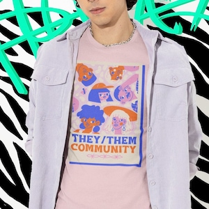 They/them community t-shirt pronouns shirt