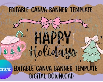 Editable Girly Happy Holiday Banner Template (Digital Download)