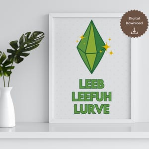 Die Sims 4 inspirierte Wandkunst Digitaler Download | Die Sims Druck | Simlish Wohnkultur | Geschenk für Gamer |  Leeb Leefuh Lurve Druck