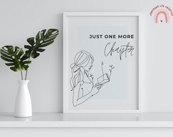 Book Quote Print | Just One More Chapter Print | Reader Home Decor | Home Library | Book Quote Bookish Poster | Reading Gift | Book Art