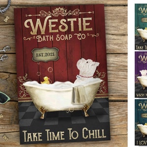 West Highland Westie Bath Soap Canvas, West Highland Westie Bathtub Canvas, Westie Bathroom Canvas, Fathers day gift, Custom Pet Portrait