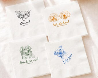 May include: Four white square paper napkins featuring custom dog illustrations and text. One shows a black dog sketch with 'Cheers! LOVE, BELLA', another an orange sketch with 'We do too! LOVE, CRUISE & JUNO', a green sketch with 'Drink on me! LOVE, BAILEY', and a blue sketch with 'I do too! LOVE, BAILEY'.