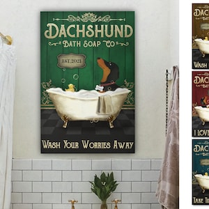 Dachshund   Bath Soap Canvas,  Dachshund   Bathtub Canvas, Dachshund Bathroom Canvas, Fathers day gift, Dad gift